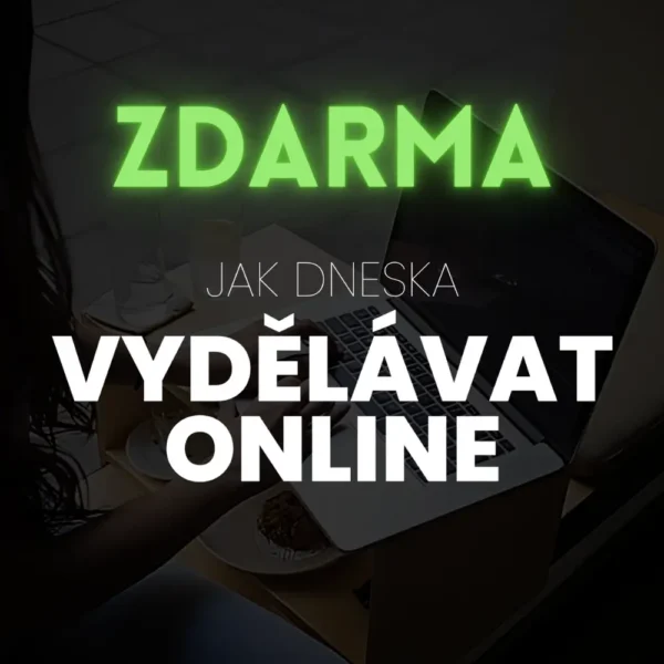 Jak vydělávat online